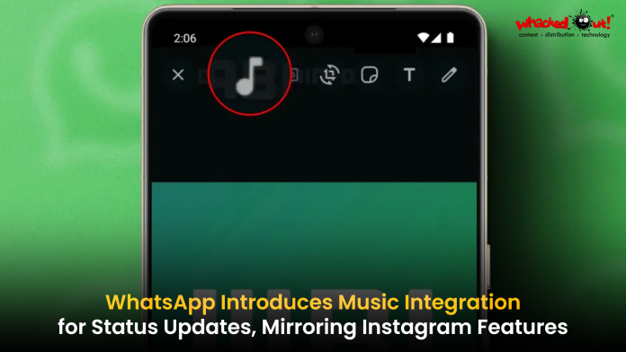 WhatsApp Introduces Music Integration for Status Updates,Whacked Out,Whacked Out Media,Whackedout,Whackedout Blog,WOM Blog,WOM,WOM India,WhatsApp,WhatsApp News,WhatsApp Latest News,WhatsApp Updates,WhatsApp Latest Updates,WhatsApp Features,WhatsApp Latest Features,WhatsApp New Features,WhatsApp Introduces Music Integration,Music Integration,Music,WhatsApp Music,Technology,Tech News,Digital Media,Digital News,WhatsApp Adds Music For Status Updates,Social Media Today,Social Media,Social Media News,WhatsApp Introduces Music For Status Updates,WhatsApp Introduces Music,WhatsApp Status,WhatsApp Status Updates,WhatsApp Introduces Music Feature For Status Updates,WhatsApp Music Feature For Status Updates,WhatsApp Music Feature,WhatsApp Launches Full Music Library,Adding Music To WhatsApp Status,WhatsApp Music Status
