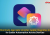 Apple to Revamp Shortcuts App with AI-Powered Natural Language Automation Apple Shortcuts
