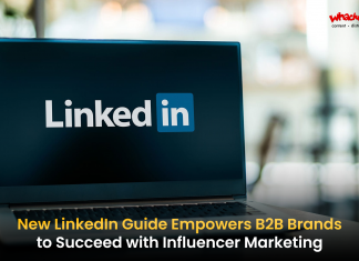 LinkedIn Releases In-Depth Guide to B2B Influencer Marketing for Brands Linkedin - WOM